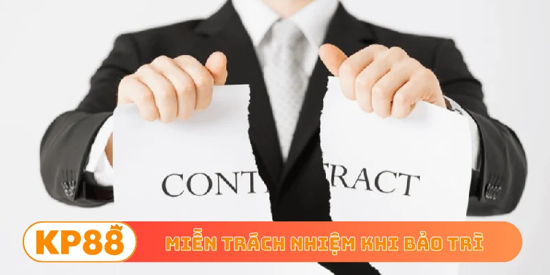 Miễn trách nhiệm khi bảo trì